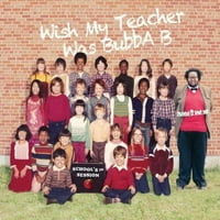 Keşke Öğretmenim Bubba B Olsaydı: Okul Oturumda